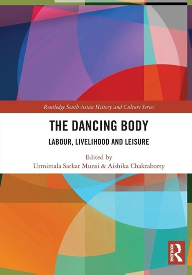 Afbeelding van Routledge South Asian History and Culture Series The Dancing Body