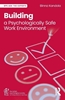 Afbeelding van BPS Ask The Experts in Psychology Series Building a Psychologically Safe Work Environment