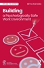 Afbeelding van BPS Ask The Experts in Psychology Series Building a Psychologically Safe Work Environment