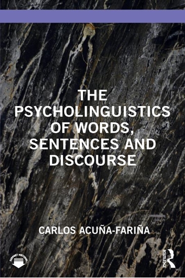 Afbeelding van The Psycholinguistics of Words, Sentences and Discourse