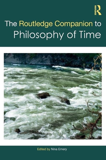 Afbeelding van Routledge Philosophy Companions The Routledge Companion to Philosophy of Time