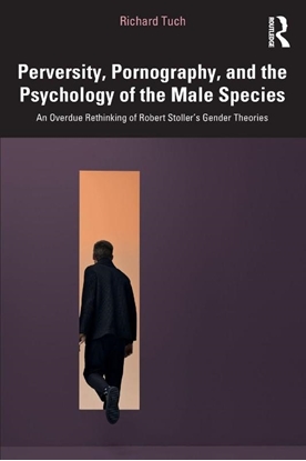 Afbeeldingen van Perversity, Pornography, and the Psychology of the Male Species