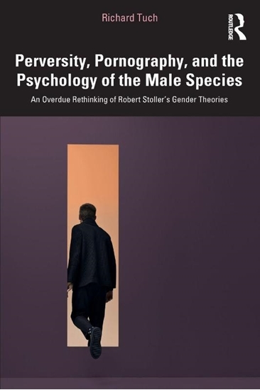 Afbeelding van Perversity, Pornography, and the Psychology of the Male Species