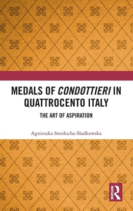 Afbeeldingen van Medals of Condottieri in Quattrocento Italy