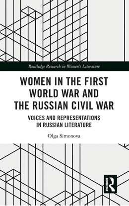 Afbeeldingen van Routledge Research in Women's Literature Women in the First World War and the Russian Civil War