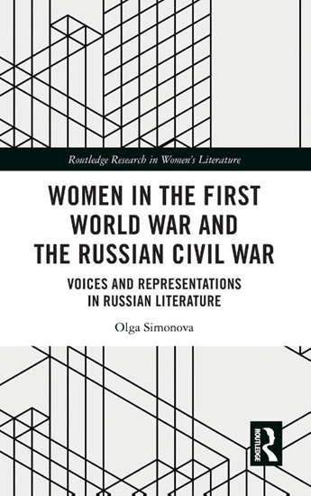 Afbeelding van Routledge Research in Women's Literature Women in the First World War and the Russian Civil War