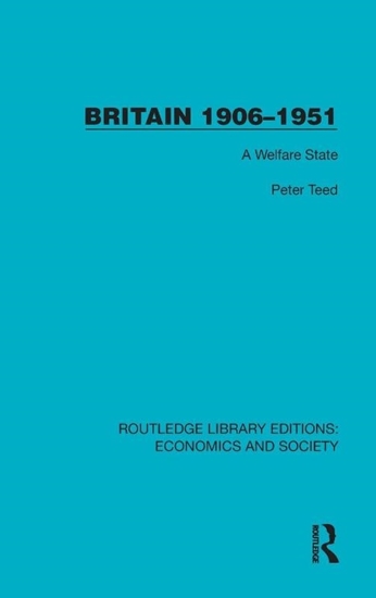 Afbeelding van Routledge Library Editions: Economics and Society Britain 1906–1951