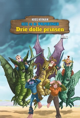 Afbeeldingen van Alex en de Wolpertinger Drie dolle prinsen