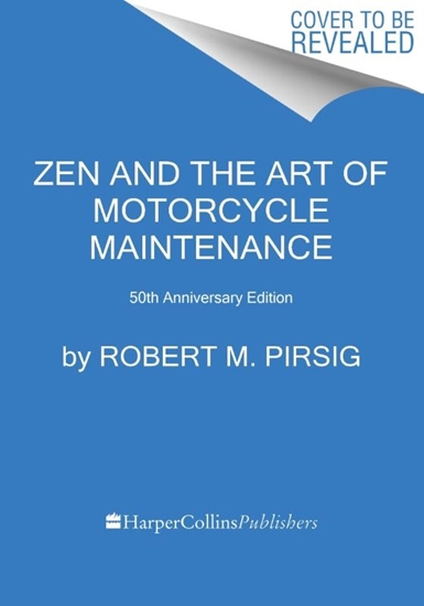 Afbeelding van Zen and the Art of Motorcycle Maintenance [50th Anniversary Edition]
