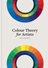 Afbeelding van Colour Theory for Artists