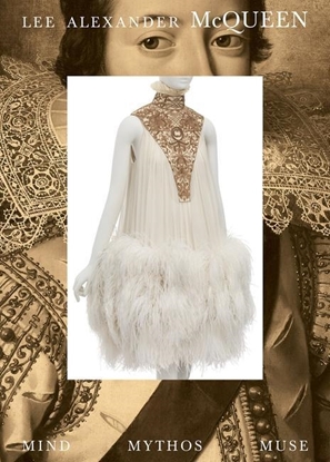 Afbeeldingen van Lee Alexander McQueen: Mind, Mythos, Muse