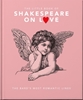 Afbeelding van The Little Book of Shakespeare on Love