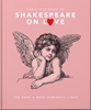 Afbeelding van The Little Book of Shakespeare on Love