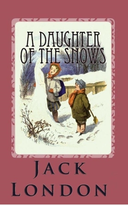 Afbeeldingen van A Daughter of the Snows