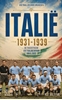 Afbeelding van Voetbal voor vrijheid Italië 1931-1939