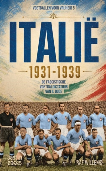 Afbeelding van Voetbal voor vrijheid Italië 1931-1939