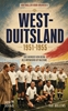 Afbeelding van Voetbal voor vrijheid West-Duitsland 1951-1955