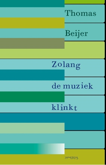 Afbeelding van Zolang de muziek klinkt