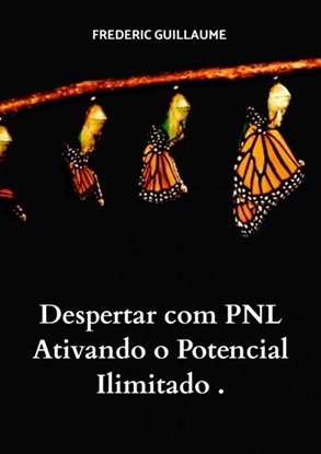 Afbeeldingen van Despertar com PNL Ativando o Potencial Ilimitado .