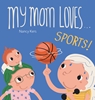 Afbeelding van My Mom Loves ... Sports!