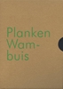 Afbeelding van Planken Wambuis en Het Deelerwoud