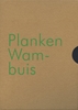 Afbeelding van Planken Wambuis en Het Deelerwoud