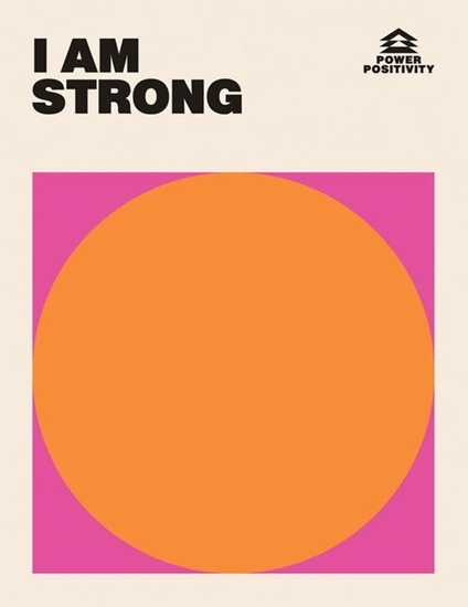 Afbeelding van Power Positivity I AM STRONG