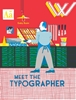 Afbeelding van Meet the Printmakers Meet the Typographer