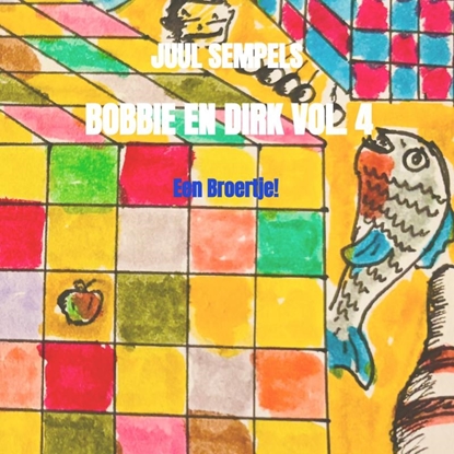 Afbeeldingen van Bobbie en Dirk Vol. 4