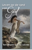 Afbeelding van Leven op de rand van God
