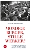 Afbeelding van Mondige burger, stille werker?