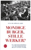 Afbeelding van Mondige burger, stille werker?