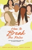 Afbeelding van How To Break The Rules (ENG)