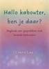 Afbeelding van Hallo kabouter, ben je daar?
