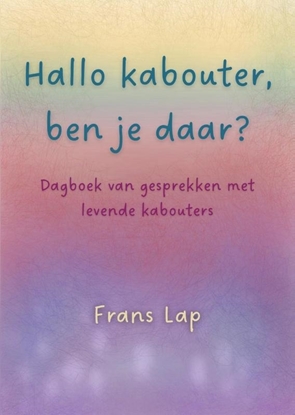 Afbeeldingen van Hallo kabouter, ben je daar?