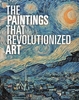 Afbeelding van The Paintings That Revolutionized Art