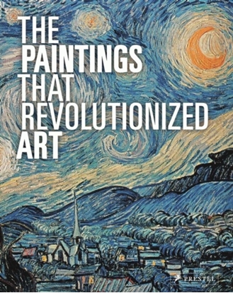 Afbeeldingen van The Paintings That Revolutionized Art