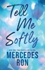 Afbeelding van Tell Me Tell Me Softly