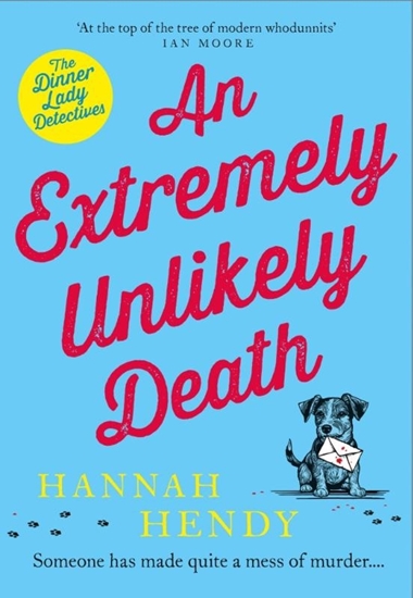 Afbeelding van Dinner Lady Detectives An Extremely Unlikely Death