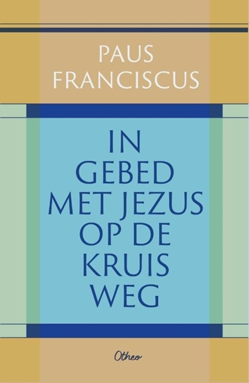 Afbeelding van In gebed met Jezus op de kruisweg