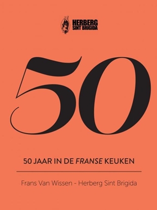 Afbeeldingen van 50 Jaar In De Franse Keuken
