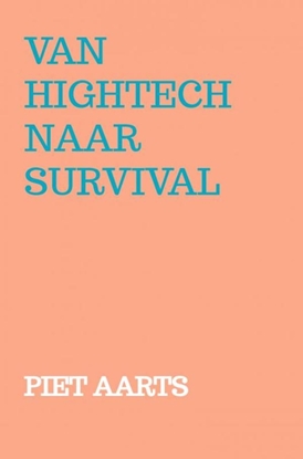 Afbeeldingen van Van hightech naar survival