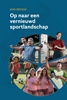 Afbeelding van Op naar een vernieuwd sportlandschap
