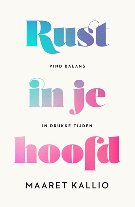 Afbeeldingen van Rust in je hoofd