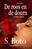 Afbeelding van De roos en de doorn - Groteletterboek