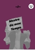 Afbeelding van Mestre do meu Tempo
