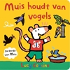 Afbeelding van Muis Muis houdt van vogels