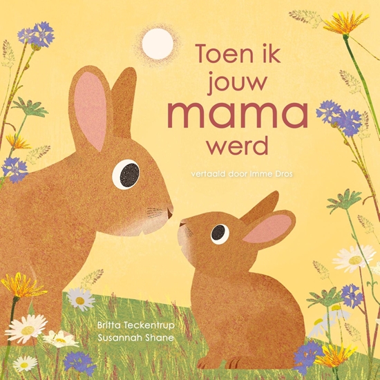 Afbeelding van Toen ik jouw mama werd