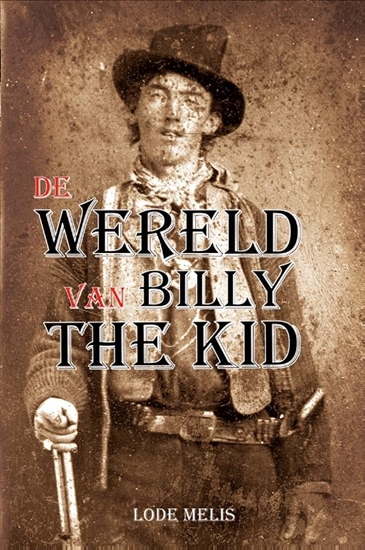 Afbeelding van De wereld van Billy The Kid
