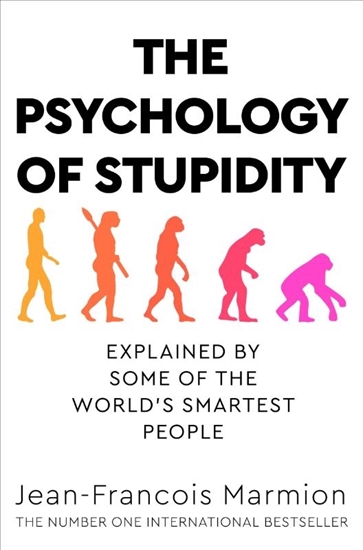 Afbeelding van The Psychology of Stupidity